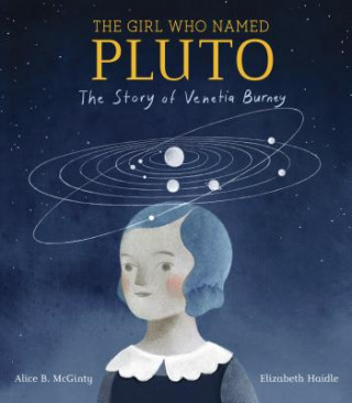 Kniha Girl Who Named Pluto Alice B. McGinty