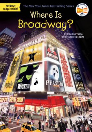 Könyv Where Is Broadway? Douglas Yacka