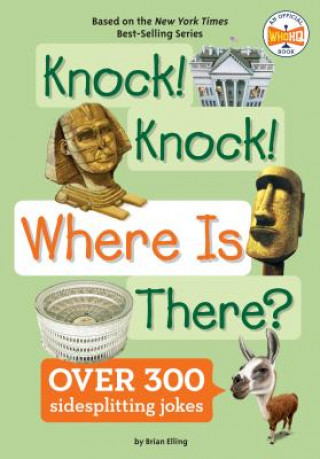 Kniha Knock! Knock! Where Is There? Brian Elling