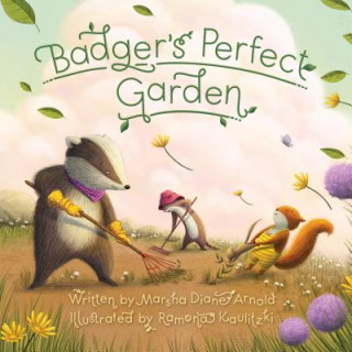 Book Badger's Perfect Garden Marsha Diane Arnold