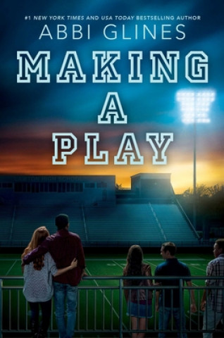 Carte Making a Play Abbi Glines