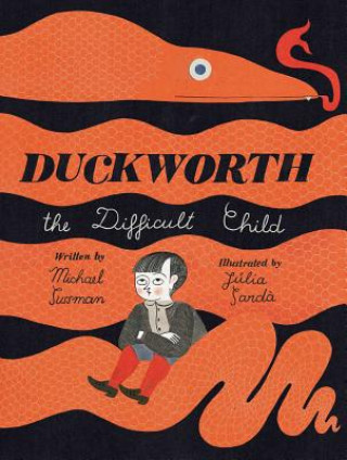 Kniha Duckworth, the Difficult Child Michael Sussman