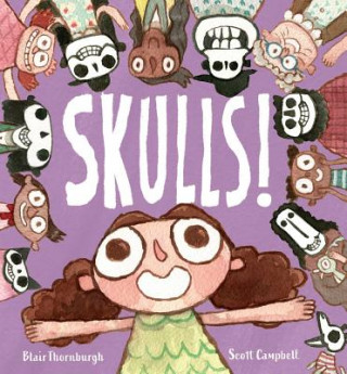Kniha Skulls! Blair Thornburgh
