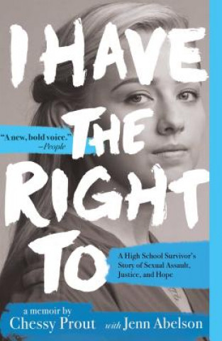 Книга I Have the Right To Chessy Prout