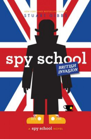 Carte Spy School British Invasion Stuart Gibbs