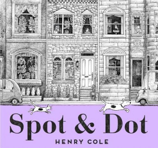 Könyv Spot & Dot Henry Cole