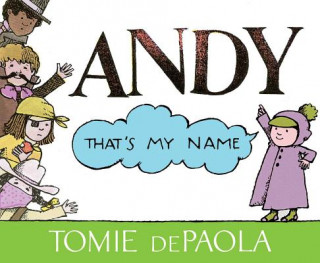 Kniha Andy, That's My Name Tomie Depaola