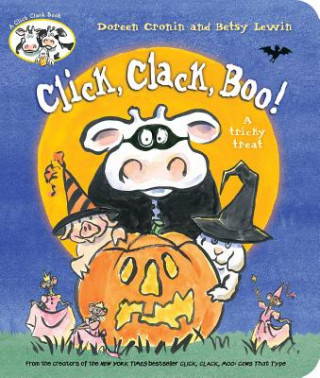 Książka Click, Clack, Boo!: A Tricky Treat Doreen Cronin