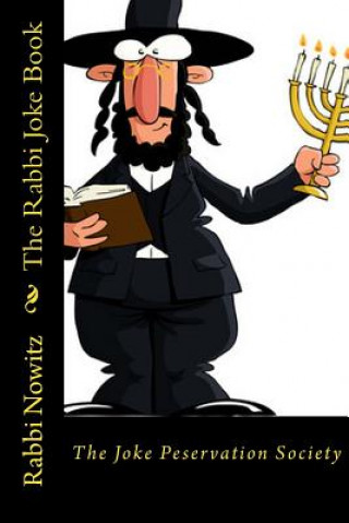 Kniha The Rabbi Joke Book: The Joke Peservation Society Rabbi Nowitz