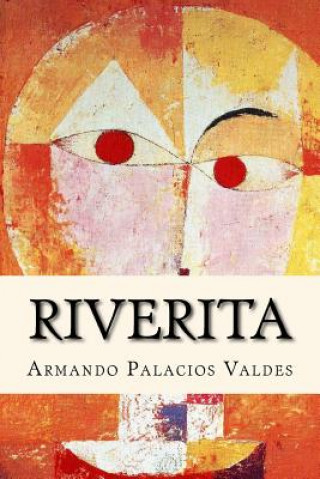 Knjiga Riverita Armando Palacios Valdes