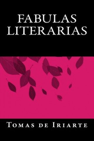 Książka Fabulas Literarias Tomas de Iriarte