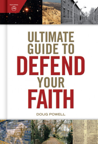 Könyv Ultimate Guide to Defend Your Faith Doug Powell