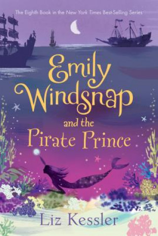 Carte Emily Windsnap and the Pirate Prince Liz Kessler