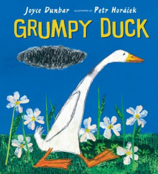 Książka Grumpy Duck Joyce Dunbar