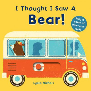 Книга I Thought I Saw a Bear! Templar Books