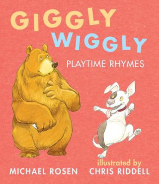 Kniha Giggly Wiggly: Playtime Rhymes Michael Rosen