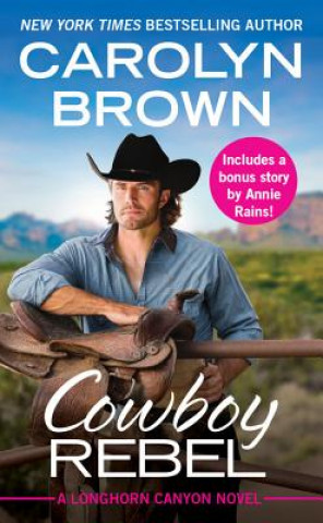 Książka Cowboy Rebel (Forever Special Release) Carolyn Brown