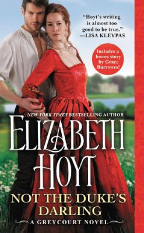 Kniha Not the Duke's Darling: Includes a Bonus Novella Elizabeth Hoyt