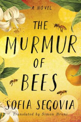 Könyv Murmur of Bees Sofia Segovia