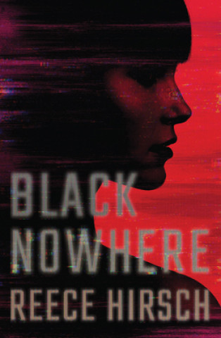 Buch Black Nowhere Reece Hirsch