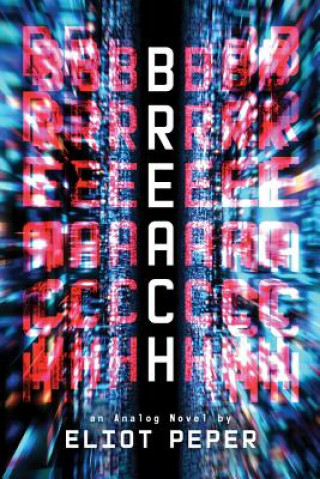 Libro Breach Eliot Peper