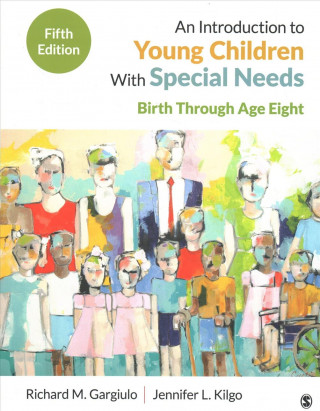 Kniha An Introduction to Young Children with Special Needs, 5e (Paperback) + Interactive eBook [With eBook] Richard M. Gargiulo