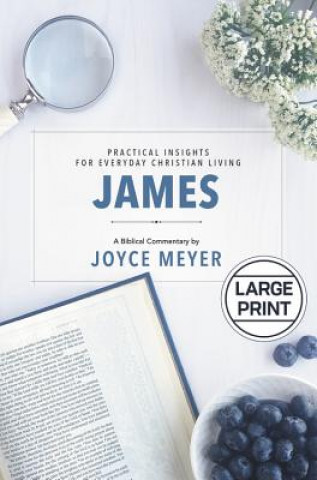Könyv James: Biblical Commentary Joyce Meyer