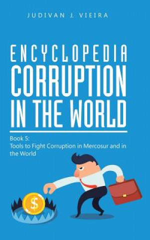 Kniha Encyclopedia Corruption in the World JUDIVAN J. VIEIRA