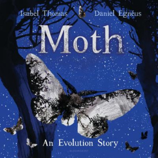Knjiga Moth: An Evolution Story Daniel Egneus