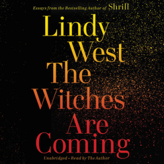 Аудио Witches Are Coming Lindy West