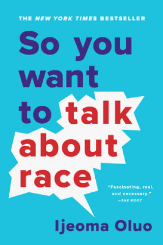 Książka So You Want to Talk About Race Ijeoma Oluo