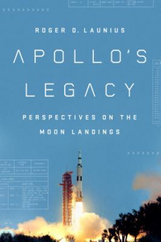 Kniha Apollo'S Legacy Roger D. Launius