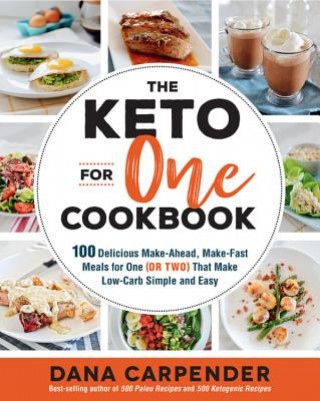 Kniha Keto For One Cookbook Dana Carpender