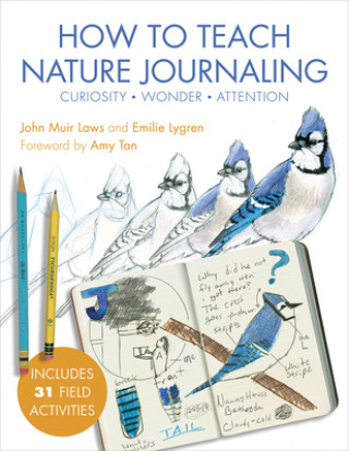 Книга How to Teach Nature Journaling John Muir Laws