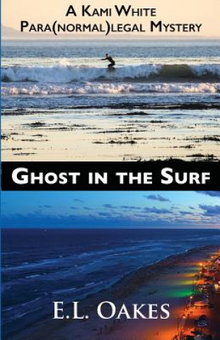 Kniha Ghost in the Surf E L Oakes