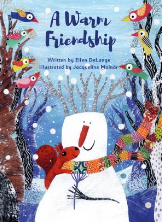 Kniha Warm Friendship Ellen Delange