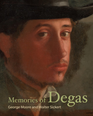 Kniha Memories of Degas George Moore