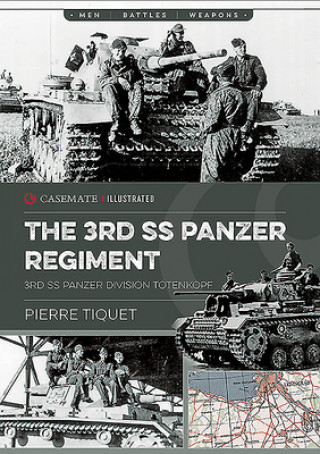 Kniha 3rd Ss Panzer Regiment Pierre Tiquet