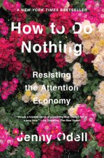 Könyv How To Do Nothing Jenny Odell