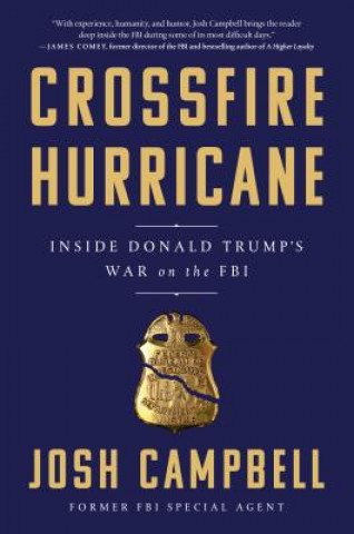 Kniha Crossfire Hurricane Josh Campbell