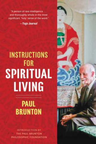 Könyv Instructions for Spiritual Living Paul Brunton