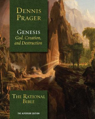 Könyv Rational Bible: Genesis Dennis Prager
