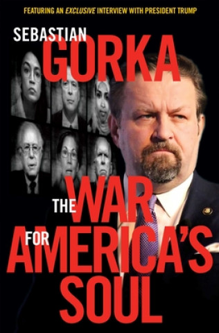 Kniha War for America's Soul Sebastian Gorka