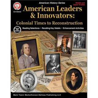 Knjiga American Leaders & Innovators: Colonial Times to Reconstruction Workbook Victor Hicken