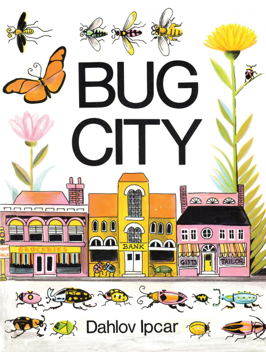 Livro Bug City Dahlov Ipcar