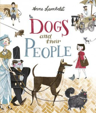 Carte Dogs and Their People Anne Lambelet