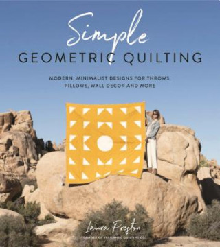 Kniha Simple Geometric Quilting Laura Preston