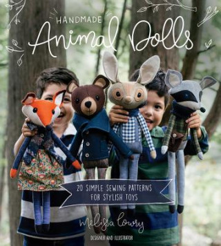 Kniha Handmade Animal Dolls Melissa Lowry