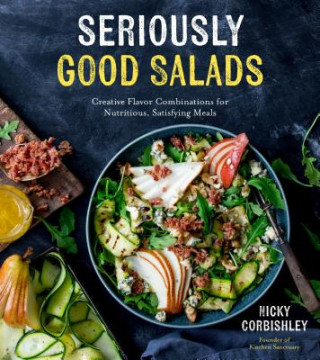Книга Seriously Good Salads Nicky Corbishley