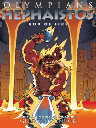 Carte Olympians: Hephaistos: God of Fire George O'Connor